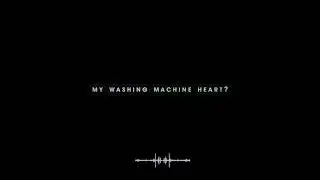 Washing Machine Heart – Mitski