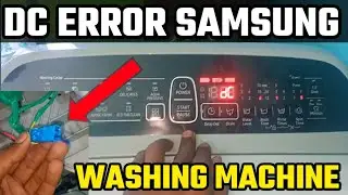 how to fix dc error in samsung washing machine