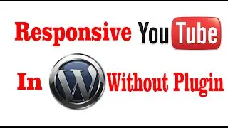 create responsive youtube video without wordpress plugin