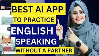 AI APP For English Speaking Practice Without a Partner At Home For Free | Best Free AI APP