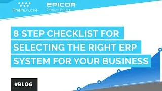 8 Step Checklist to choosing an ERP system for your business in 2022