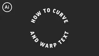 How to Curve & Warp Text | Illustrator Tutorial