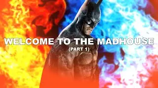 Batman: Arkham Asylum Retrospective - The One That Started It All