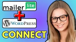 How To Connect MailerLite To WordPress