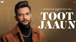 Toot Jaaun Official Video | Anmol Daniel  | New Song 2023 | Naushad Khan