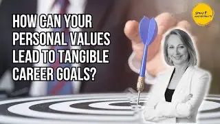 How Can Your Personal Values Lead To Tangible Career Goals? #NicoletteDeVidar #valuesinlife