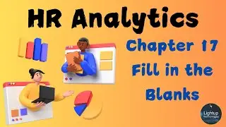 HR Analytics Fill in the Blanks Chapter 17 Video