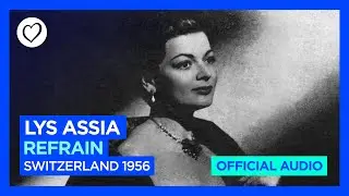 Lys Assia - Refrain [Audio] | Switzerland 🇨🇭 | Eurovision 1956 Winner