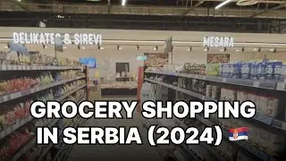 Going to a supermarket in Šabac, Serbia 🇷🇸 (Vlog)