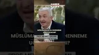 Müslümanlar Da Cehenneme Uğrayacak Mı? Müslümanlar Cehenneme Gidecek Mi? Prof. Dr. Mehmet OKUYAN