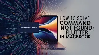 How to Solve MacOS terminal showing: zsh: command not found: flutter