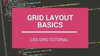 CSS Grid Layout Basics