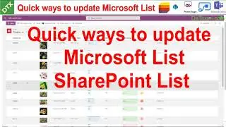 Quick ways to update Microsoft Lists / SharePoint Lists