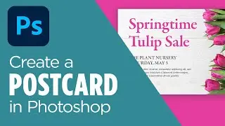 Create A Postcard In Photoshop - Graphic Design Photoshop Tutorial For Beginners