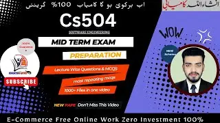 Cs504 midterm exam Preparation - How to get full marks Cs504-Cs504 Lecture wise MCQS & Tricks#Cs504