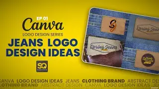 Canva Logo Design Series EP 01: Jeans Logo Design Ideas - Clothing Logo Design Ideas by SQ Teaches