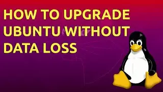 How to upgrade ubuntu without data loss