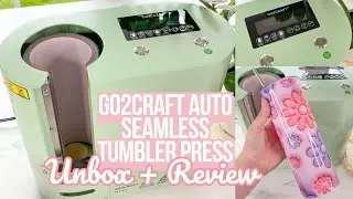 GO2CRAFT AUTO SEAMLESS TUMBLER PRESS UNBOXING + REVIEW