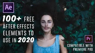 100+ FREE After Effects Elements to Use in 2020 | After Effect Transitions, Text Presets & Many More