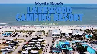 Lakeview Camping Resort - Myrtle Beach, SC - The BEST campground on the Grand Strand?