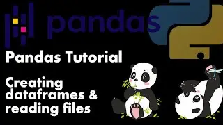 Python - PANDAS  - creating data frames and reading files - tutorial #1