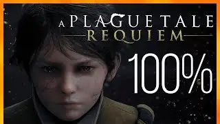 100% Game Walkthrough - A Plague Tale: Requiem [All Achievements]