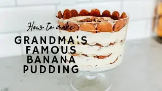 Grandma's Banana Pudding Recipe - the ultimate taste of the south!