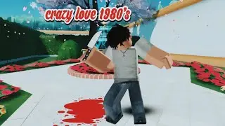 CRAZY LOVE 1980's ROBLOX TUTORIAL