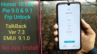 Honor 10 Lite HRY-AL00 Frp Bypass 9.1 Pie ||Talkback 7.3