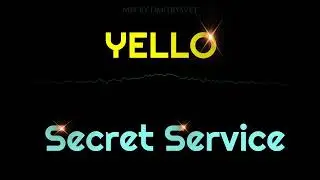 YELLO + Secret Service Mashup