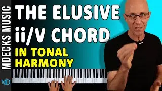 Revealing the Secrets of Tonal Harmony: Does the ii/V Really Exist? Tutorial