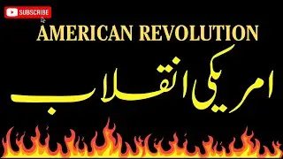 American Revolution |  The American Revolution: How It Changed History Forever