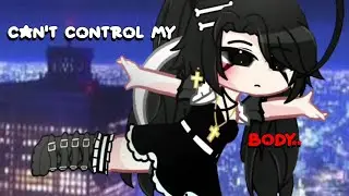 Can't Control My Body😰💃 | Gacha Meme✨ | Gacha Nox | Trend | By Zane TwT💦