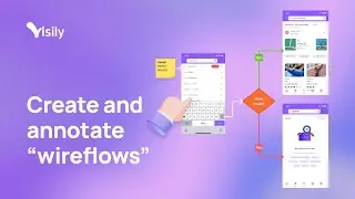 Seamlessly create and annotate “wireflows”