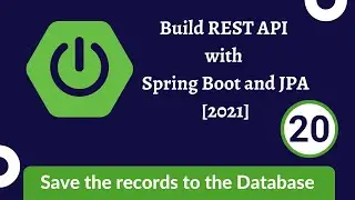 Build REST API with Spring Boot and JPA [2021] - 20 Save the record to the database