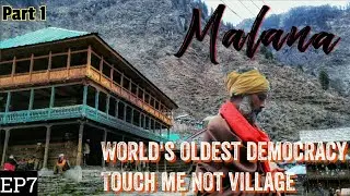 World Famous Malana Cream Village | Kasol To Malana Trek Difficulty