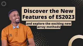 Exploring the Exciting Features of ES2023 - JavaScript Updates