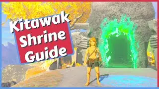 Kitawak Shrine Guide + Chests in Zelda Tears of the Kingdom (Upward and Forward) (TOTK)