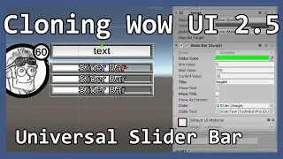 WoW UI in Unity Part 2.5 - Universal Slider Bar