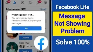 Facebook Lite Message Not Showing Problem 2024 | Fix Facebook Lite Message Not Opening Problem