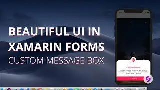 Custom Message Box in Xamarin Forms (Part 1)