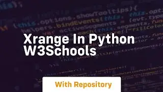 xrange in python w3schools