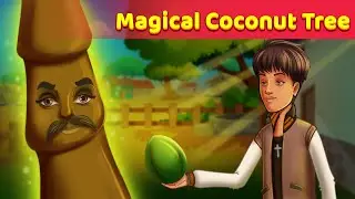 Magical Coconut Tree - English Story | Animated Stories and Fairy Tales