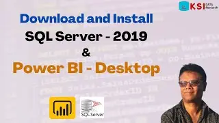 How to Download SQL server 2019 and Power BI Desktop