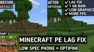 How To Reduce Lag In Minecraft PE | Optifine For MCPE | Smooth Gameplay and Lag Fix