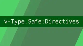 Type Safe Custom Directives (Advent of Vue #16)