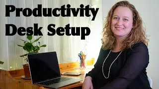 Desk Productivity Setup + How To Create Yours | workspace productivity