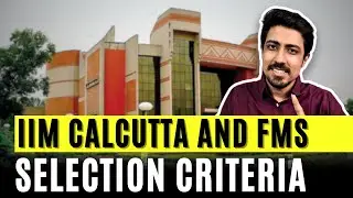 Top MBA Colleges with Low Academics and high placements | IIM Calcutta & FMS Selection Criteria