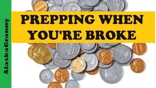 Prepping When Broke.. Cheap Meal Ideas...Ways To Prepare If Broke