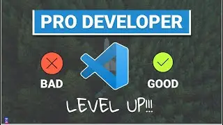 How to use VSCode Like a Pro (Senior Developer)